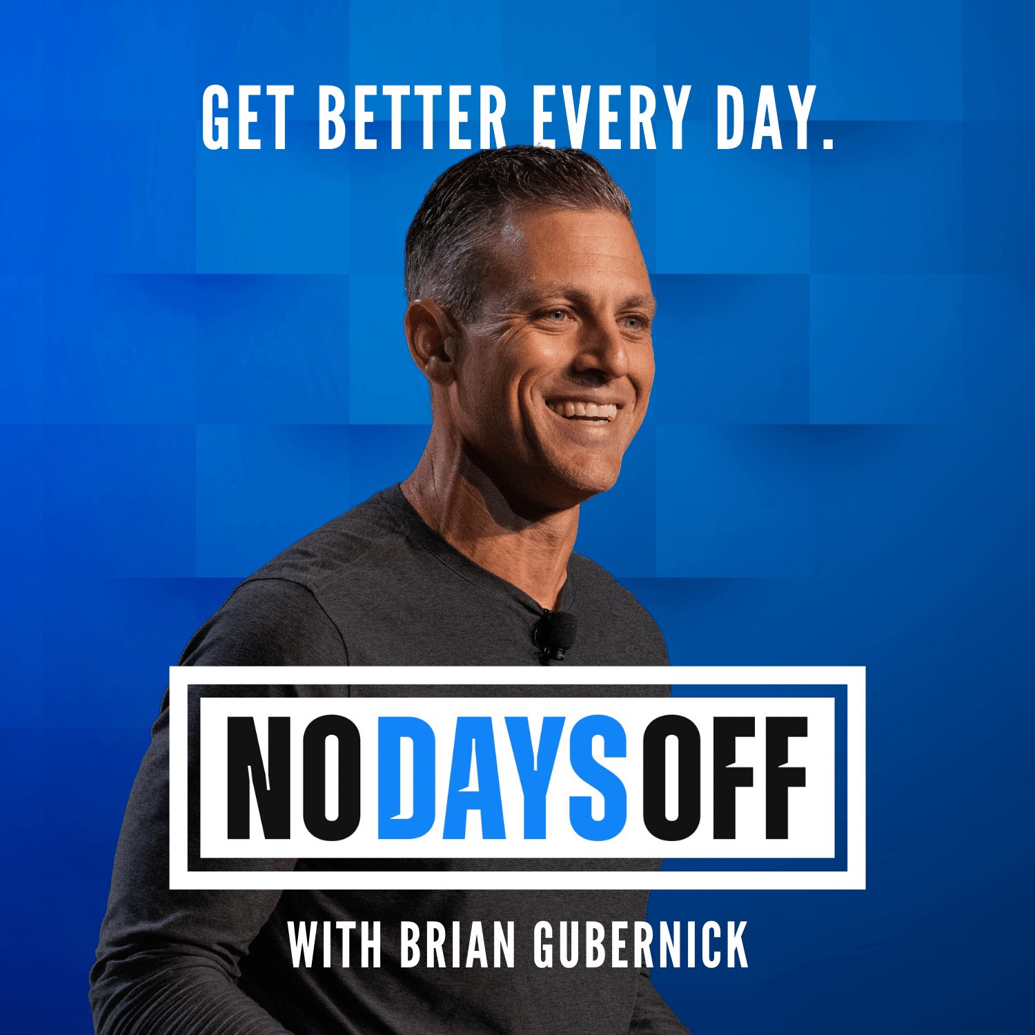 No Days Off with Brian Gubernick podcast image